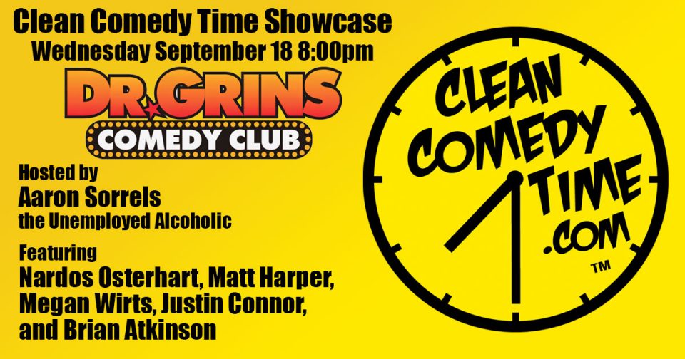 Clean Comedy Time Showcase at Dr. Grins September 18