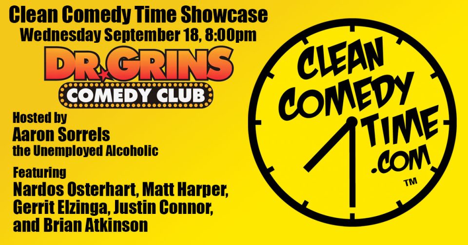 Clean Comedy Time Showcase at Dr. Grins September 18
