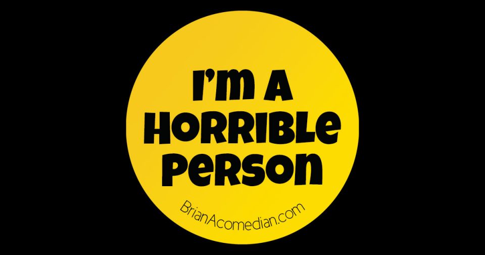 Brian Atkinson, Nice Guy, Horrible Person