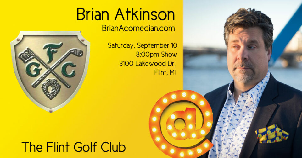 Brian Atkinson is performing at the Flint Golf Club
