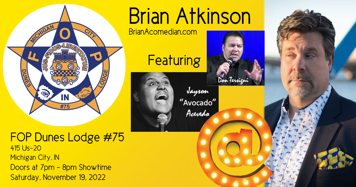 Brian Atkinson performs at FOP Dunes Lodge #75 Michigan City Comedy Night.