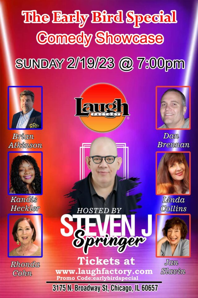 Brian Atkinson is the Emcee at the iconic Laugh Factory Chicago, 7:00pm Sunday, February 19, 2023 with a group of 55+ comics in The Early Bird Special showcase.