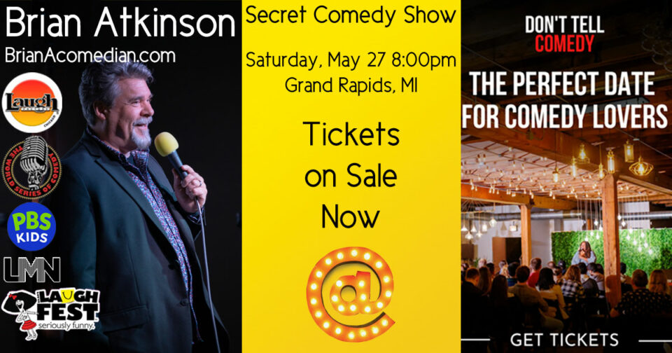 Brian Atkinson making jokes on the Don't Tell Comedy showcase, Saturday, May 27 at 8pm.