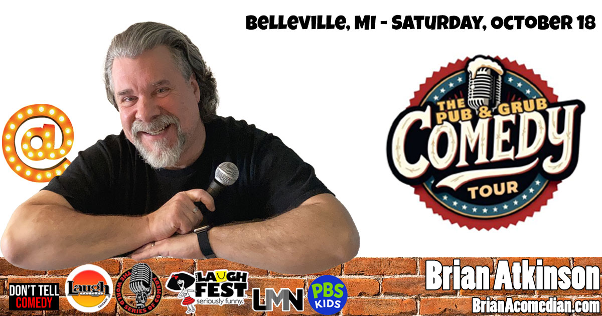 Brian Atkinson is featuring at a Bar Comedy USA Pub & Grub Comedy Tour show in Belleville, MI on Saturday, October 18.