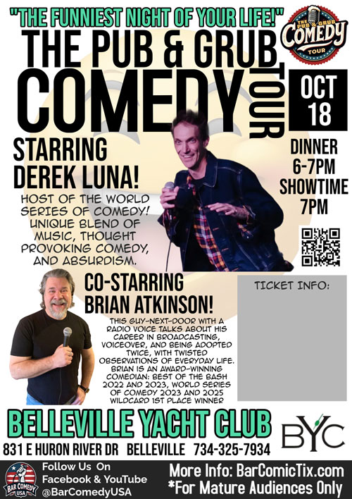 Brian Atkinson is featuring for Derek Luna at a Bar Comedy USA Pub & Grub Comedy Tour show the Belleville Yacht Club on Saturday, October 18.
