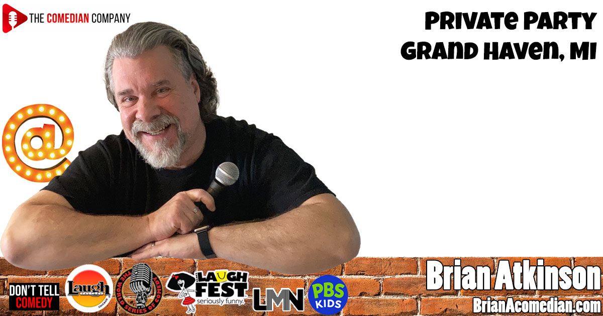Brian Atkinson is performing at a Comedian Company private event at Grand Haven State Park, Tuesday, August 12.