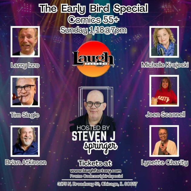 Brian Atkinson performs at the Laugh Factory Chicago, 7:00pm Sunday, January 18, with a group of "more experienced" (over 55) comics in The Early Bird Special showcase.