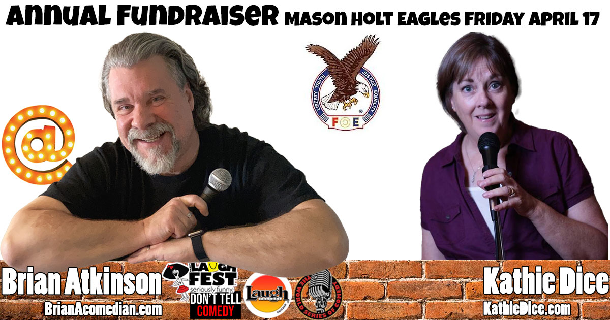 Brian Atkinson and Kathie Dice at the Mason-Holt Eagles Annual Fundraiser show, Friday, April 17 7:30pm.