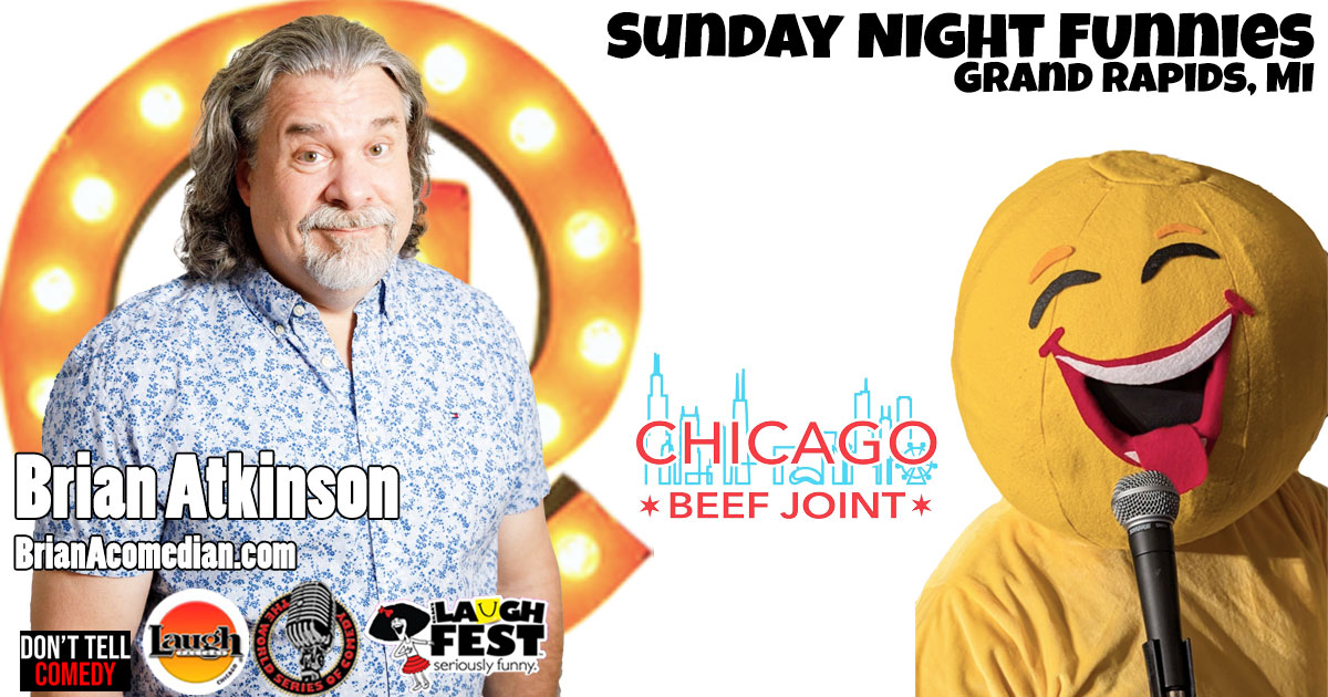 Brian Atkinson Performs at the Sunday Night Funnies - Chicago Beef Joint, Grand Rapids, MI.