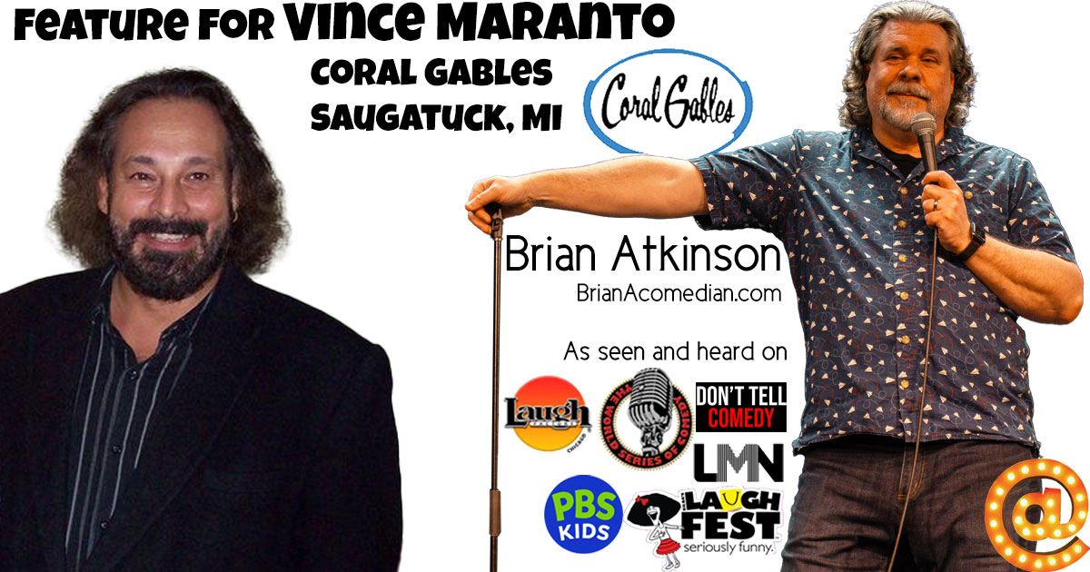 Brian Atkinson features for Vince Maranto at Coral Gables in Saugatuck, MI on Saturday, May 2.