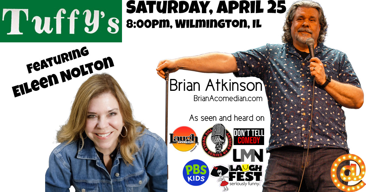 Brian Atkinson performs at Tuffy's Lounge in Wilmington, IL - Saturday, April 25 at 8:00pm - featuring Eileen Nolton.