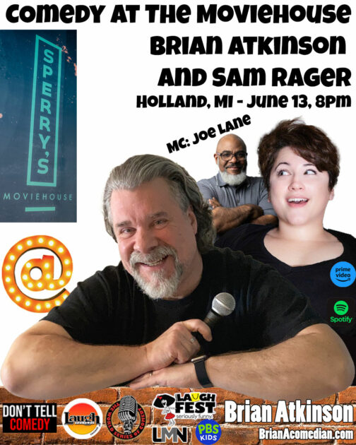 Brian Atkinson and Sam Rager - Comedy at the Sperry's Moviehouse in Holland, MI on Saturday, June 13 at 8:00pm (PG-13).
