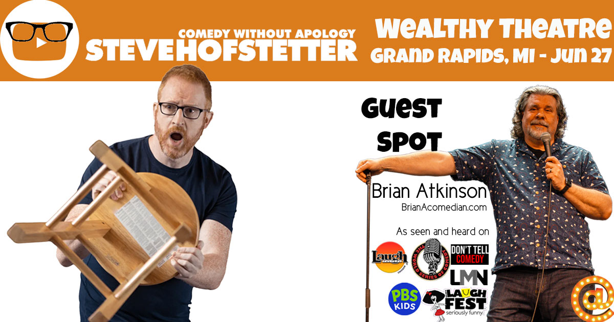 Brian Atkinson is performing a special guest 5-minute spot with Steve Hofstetter and his touring openers on Saturday, June 27.