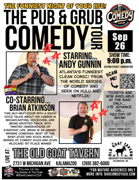 Brian Atkinson features at the Old Goat Tavern in Kalamazoo MI, Saturday, September 26 on the Pub and Grub Comedy Tour with Andy Gunnin.